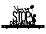 Cuier Hol Pentru Perete Never Stop Dreaming 40 cm