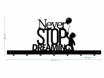Cuier Hol Pentru Perete Never Stop Dreaming 70 cm - imagine 3