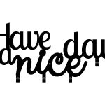 Cuier Hol Pentru Perete Have A Nice Day! 50 cm