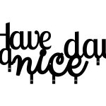 Cuier Hol Pentru Perete Have A Nice Day! 60 cm