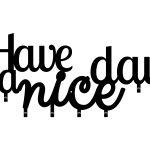 Cuier Hol Pentru Perete Have A Nice Day! 70 cm