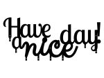 Cuier Hol Pentru Perete Have A Nice Day! 80 cm